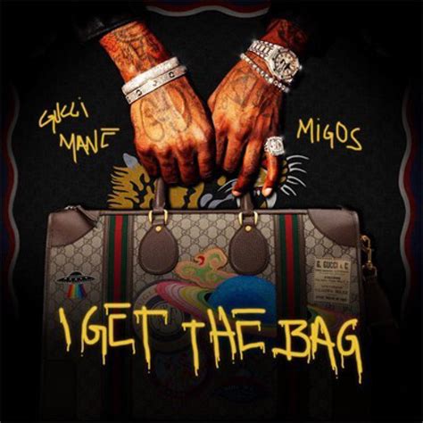 I Get the Bag (feat. Migos) by Gucci Mane: Listen on Audiomack